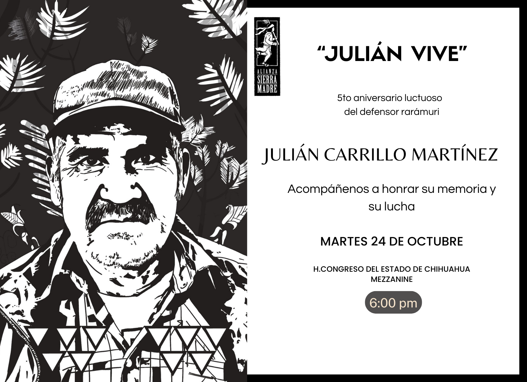 Quinto aniversario luctuoso del defensor rarámuri Julián Carrillo Martínez ¡Julián vive!